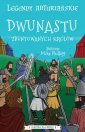 okładka książki - Dwunastu zbuntowanych królów. Legendy