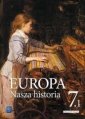 okładka podręcznika - Europa. Nasza historia. Klasa 7.