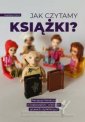 okładka książki - Jak czytamy książki? Recepcja literatury