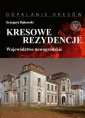 okładka książki - Kresowe rezydencje. Zamki, pałace