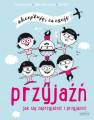 okładka książki - Przyjaźń. Jak się zaprzyjaźnić