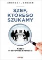 okładka książki - Szef, którego szukamy. Rzecz o