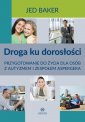 okładka książki - Droga ku dorosłości. Przygotowanie