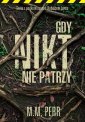 okładka książki - Gdy nikt nie patrzy