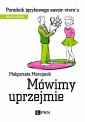 okładka książki - Mówimy uprzejmie. Poradnik językowego