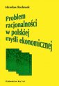 okładka książki - Problem racjonalności w polskiej