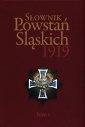 okładka książki - Słownik Powstań Śląskich 1919.