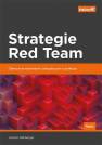 okładka książki - Strategie Red Team. Ofensywne testowanie