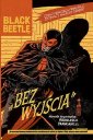 okładka książki - Black Beetle. Bez Wyjścia