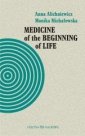 okładka książki - Medicine of the Beginning of Life