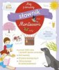 okładka książki - Mój pierwszy słownik Montessori