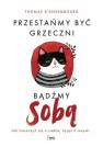 okładka książki - Przestańmy być grzeczni, bądźmy