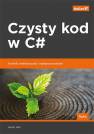 okładka książki - Czysty kod w C#. Techniki refaktoryzacji