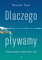 okładka książki - Dlaczego pływamy. Dlaczego pływamy