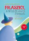 okładka książki - Fraszki a w nich szum i trzask.