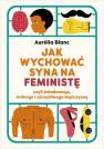 okładka książki - Jak wychować syna na feministę