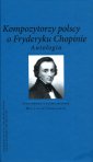 okładka książki - Kompozytorzy Polscy o Fryderyku