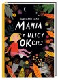 okładka książki - Mania z ulicy OKciej