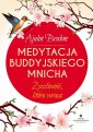 okładka książki - Medytacja buddyjskiego mnicha