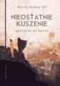 okładka książki - Nieostatnie kuszenie. Jak przetrwać