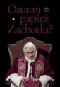 okładka książki - Ostatni papież Zachodu?