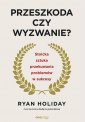 okładka książki - Przeszkoda czy wyzwanie? Stoicka