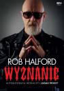 okładka książki - Rob Halford. Wyznanie. Autobiografia