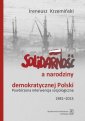 okładka książki - Solidarność a narodziny demokratycznej