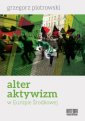 okładka książki - Alter aktywizm w Europie Środkowej