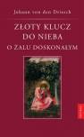 okładka książki - Złoty klucz do nieba. O żalu doskonałym