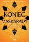 okładka książki - Koniec maskarady. Czas Żniw #4