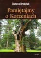 okładka książki - Pamiętajmy o korzeniach