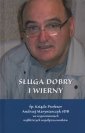 okładka książki - Sługa dobry i wierny. Śp. Ksiądz