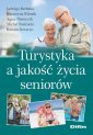 okładka książki - Turystyka a jakość życia seniorów