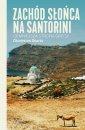 okładka książki - Zachód słońca na Santorini. Ciemniejsza