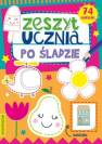 okładka książki - Zeszyt ucznia Po sladzie