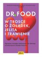 okładka książki - Dr Food. W trosce o żołądek, jelita