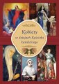 okładka książki - Kobiety w dziejach Kościoła katolickiego