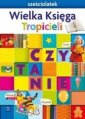 okładka podręcznika - Nowi Tropiciele Sześciolatek. Wielka