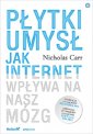 okładka książki - Płytki umysł. Jak internet wpływa