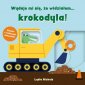 okładka książki - Wydaje mi się, że widziałem? krokodyla