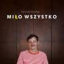 okładka płyty - Miło wszystko (CD)