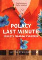 okładka książki - Polacy last minute. Sekrety pilotów