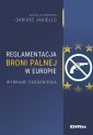 okładka książki - Reglamentacja broni palnej w Europie