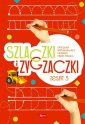 okładka książki - Szlaczki i zygzaczki. Zeszyt 3