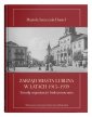 okładka książki - Zarząd miasta Lublina w latach