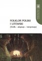 okładka książki - Folklor polski i litewski. Źródła.