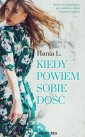 okładka książki - Kiedy powiem sobie dość