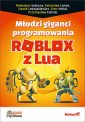 okładka książki - Młodzi giganci programowania Roblox