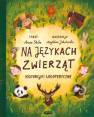 okładka książki - Na językach zwierząt. Historyjki